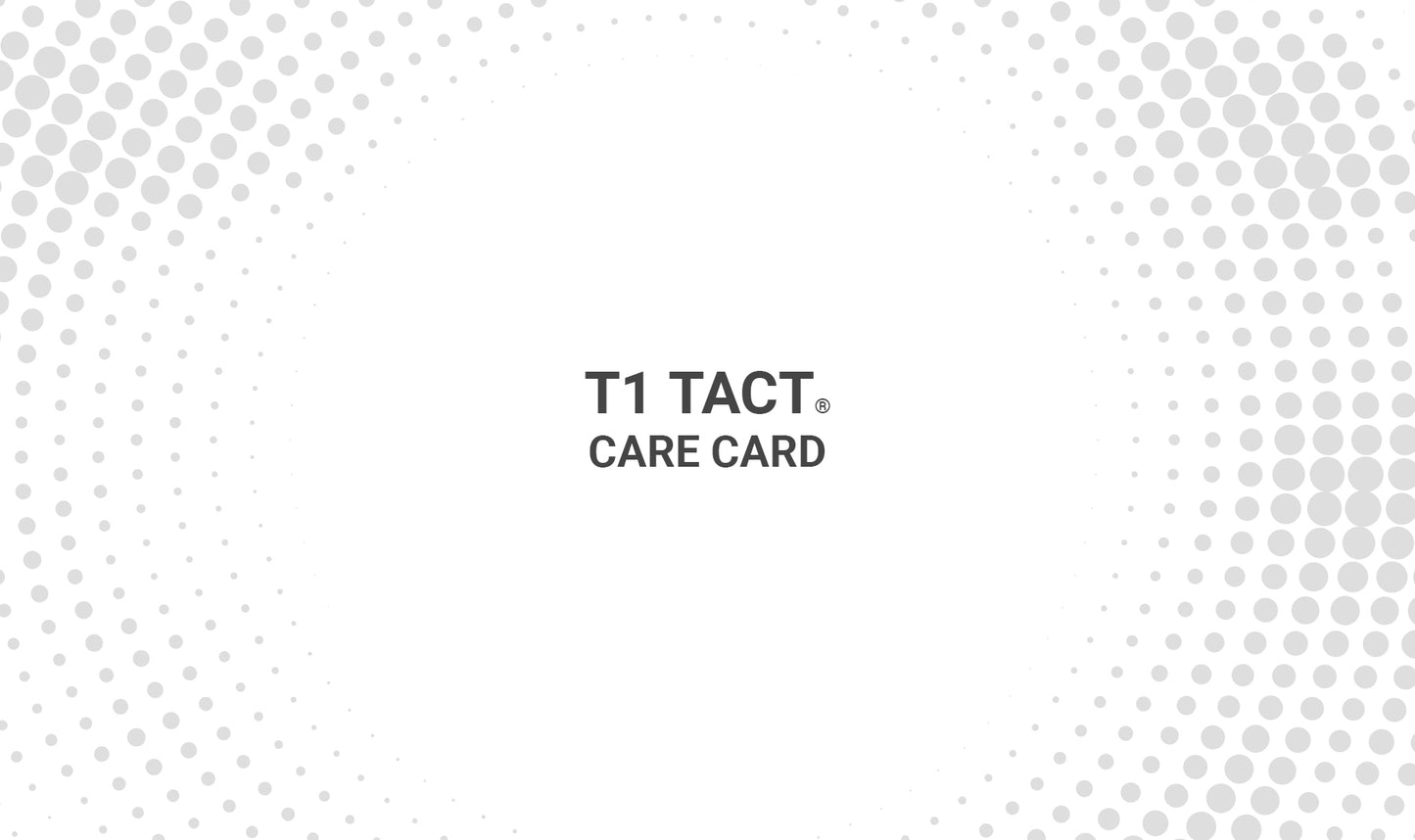 T1 Tact Watch® Care Card